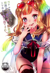 Gacha o Mawashitara Sekai de Ichiban Kawaii Renkinjutsushi ga SmaPho kara Tobi Detekita | When I pulled the gacha, the world's cutest alchemist came out of my smart phone - hentai manga cover image