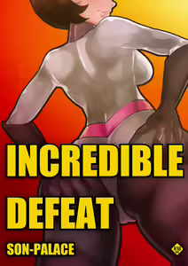 INCREDIBLE DEFEAT — hentai manga cover on Fhentai