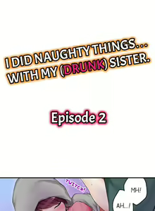Page 18 of Aneki (deisui-chuu) to… H-Shichaimashita | I Did Naughty Things With My (Drunk) Sister - preview thumbnail