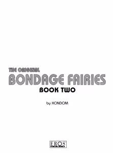 Page 2 of The Original Bondage Fairies. Book Two. - preview thumbnail