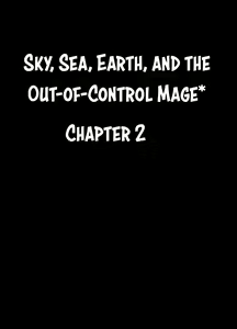 Page 29 of Sora to Umi to Daichi to Midasareshi Onna Madoushi R | Sky, sea, earth, and the out-of-control mage - preview thumbnail