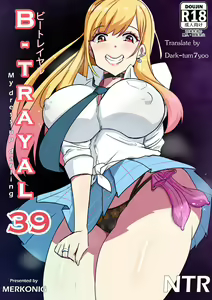 B-Trayal 39 Marin Kitagawa — hentai manga cover on Fhentai