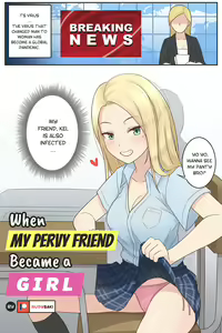 When My Pervy Friend Became a Girl — hentai manga cover on Fhentai