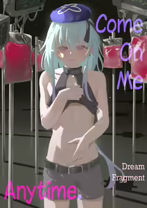 Come On Me Anytime. (uncensored) — hentai manga cover on Fhentai