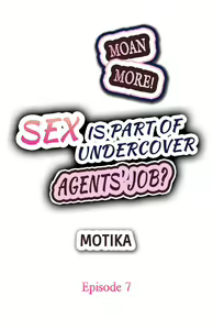 Page 56 of Sex is Part of Undercover Agent's Job? - preview thumbnail