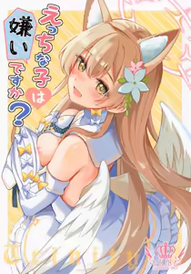Ecchi na Ko wa Kirai desu ka? | 야한 아이는 싫어하시나요? — hentai manga cover on Fhentai