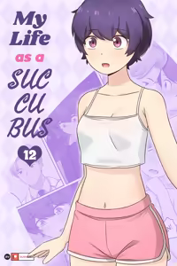 My Life as a Succubus Ch.12 — hentai manga cover on Fhentai