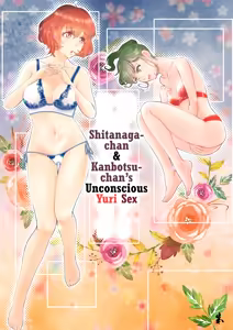Shitanaga-chan to Kanbotsu-chan no Muishiki Yuri Ecchi — hentai manga cover on Fhentai