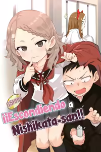 噓~我把西片同學藏起來了!! | ¡¡Shh!! ¡¡Escondiendo a Nishikata-san!! (Karakai Jouzu no Takagi-san — hentai manga cover on Fhentai