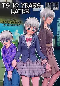 TS 10 Years Later — hentai manga cover on Fhentai