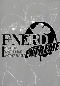 Page 3 of F-NERD EXTREME - Rebuild of "Another Time, Another Place." - preview thumbnail
