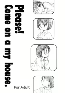 Please! Come on a my house. — hentai manga cover on Fhentai