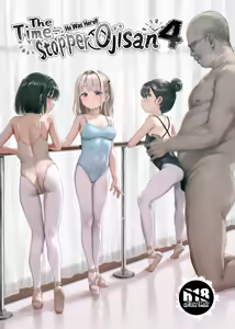 Hontou ni Ita!! Jikan Teishi Oji-san 4 | He Was Here!! The Time-Stopper Ojisan 4 - hentai manga cover image