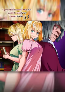 Chikara Aru Succubus wa Seiyoku o Mitashitai dake. 15 - hentai manga cover image