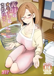 Gibo no Omocha ni Sareta Boku | I Was My StepMother's Toy - hentai manga cover image