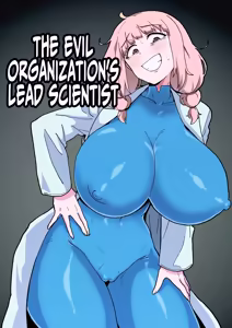 Aku no Soshiki no Kanbu Scientist | The Evil Organization's Lead Scientist — hentai manga cover on Fhentai