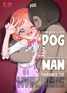 Saimin Inu Oji-san | I Am Now a Cute DOG Instead of a Fat Old MAN Thanks to HYPNOSIS — hentai manga cover on Fhentai