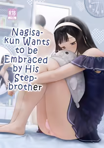 Nagisa-kun wa Ani ni Dakaretai | Nagisa-kun Wants to be Embraced by His Stepbrother — hentai manga cover on Fhentai