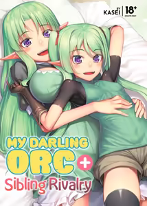 Watashi no Orc-san + Elf Shimai to Orc-san | My Darling Orc + Sibling Rivalry (decensored) — hentai manga cover on Fhentai