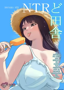DOINAKA NTR ~Tokai no Ojou-sama ga Inaka no Yasei Macho ni Tane Tsuke Koubi Sareru Hanashi — hentai manga cover on Fhentai