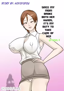 Okaa-san ga Kossetsu Shita no de Musuko no Ore ga Kaigo Suru! | Since my mom broke both her hands, it's my duty to take care of her. Episode 3 — hentai manga cover on Fhentai