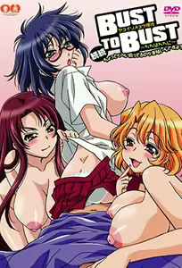 Bust to Bust 3 — hentai manga cover on Fhentai
