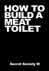 Page 3 of HOW TO BUILD NIKUBENKI | HOW TO BUILD A MEAT TOILET - preview thumbnail