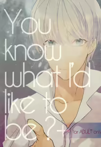 You know what I'd like to be?+ - hentai manga cover image
