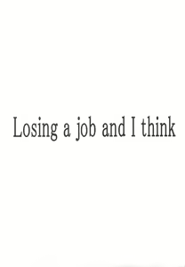 Page 3 of Losing a job and I think - preview thumbnail