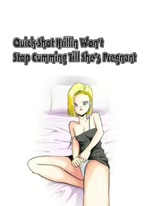 Sourou Krilin Renzoku Shasei Kyousei Ninshin | Quick-Shot Krilin Won't Stop Cumming Till She's Pregnant — hentai manga cover on Fhentai